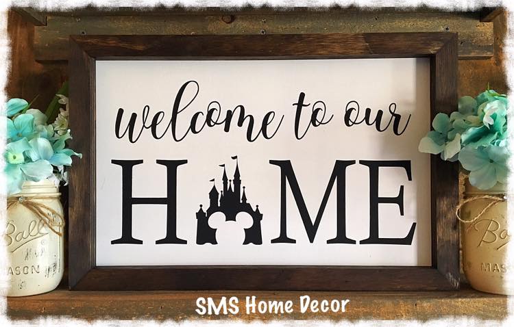 Disney Inspired Welcome to Our Home Sign